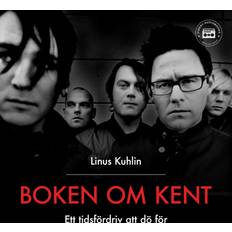 Boken om Kent - Ett tidsfördriv att dö för (Ljudbok, MP3, 2021)