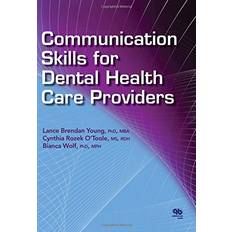 Dental health Communication Skills for Dental Health Care Providers (Tapa dura, 2015)