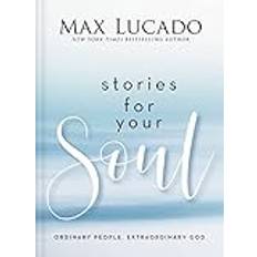 Books Stories for Your Soul: Ordinary People. Extraordinary God (Hardcover)