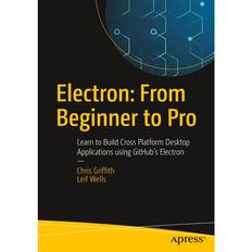 Electron: From Beginner to Pro Apress