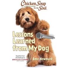 Umorismo Libri Chicken Soup for the Soul: Lessons Learned from My Dog by Amy Newmark