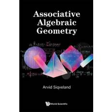 Associative Algebraic Geometry Arvid Siqveland