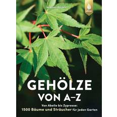 Gehölze von A-Z Andreas Bärtels (Gebunden)