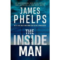 The Inside Man by James Phelps