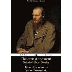 Selected Short Stories Fyodor Dostoyevsky 9781784350901 (Hæftet)