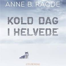 Kold dag i helvede Ljudbok Anne B. Ragde