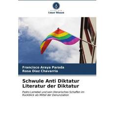 Schwule Anti Diktatur Literatur der Diktatur