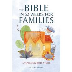 Books The Bible in 52 Weeks for Families: A Yearlong Bible Study