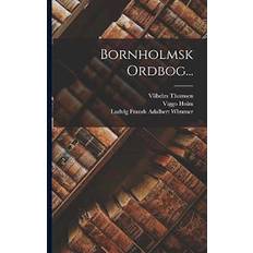 Bornholmsk Ordbog (Paperback) (Paperback)