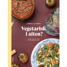 Camilla skov Vegetarisk i aften? (Indbundet, 2020)