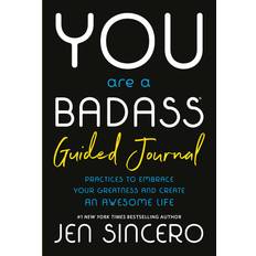 Books You Are a Badass Practices to Embrace Your Greatness and Create an Awesome Life (Hardcover)