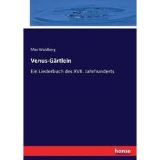 Venus-Gärtlein Max Waldberg, Kartoniert TB (Geheftet)