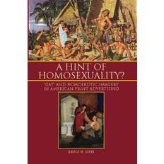 A Hint of Homosexuality (Hardcover, 2007)