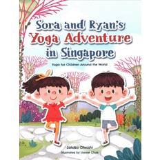 Sora and Ryan's Yoga Adventure in Singapore: Yoga for Children Around the World (2020)