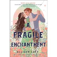 Fragile Enchantment (Inbunden)