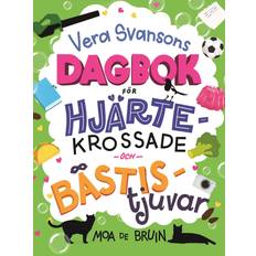 Vera svansons dagbok Vera Svansons dagbok för hjärtekrossade och bästistjuvar (E-bok, 2022)