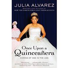 Books Once Upon a Quinceanera: Coming of Age in the USA