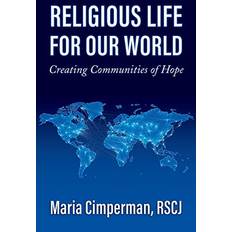 Books Religious Life for Our World: Creating Communities of Hope (2020)