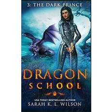 Dragon School: The Dark Prince