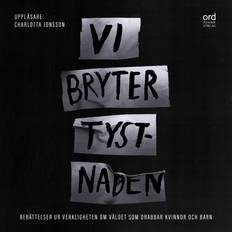 Vi bryter tystnaden (Ljudbok)