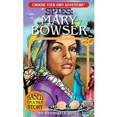 Choose Your Own Adventure Spies: Mary Bowser