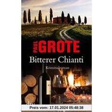 Bitterer Chianti: Kriminalroman (2014)