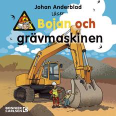 Bojan och grävmaskinen (Ljudbok)