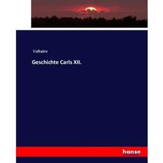 Geschichte Carls XII