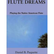 Flute Dreams (Häftad)