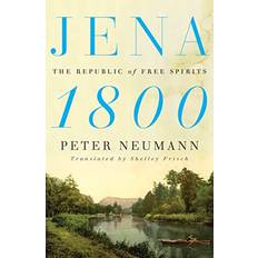 Jena 1800: The Republic of Free Spirits (Gebunden)