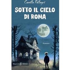 Libri Sotto il cielo di Roma