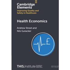 Health Economics Elements of Improving Q. Street, Andrew Lon (Hæftet)