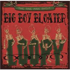 Big Boy Bloater Loopy The One Man Show 2014 (CD)