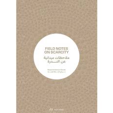 Field Notes on Scarcity (häftad, eng)