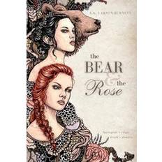 The Bear & the Rose E.K. Larson-Burnett (Indbundet)