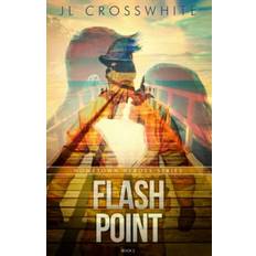 Flash Point: Hometown Heroes: Book 2