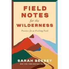 Field Notes for the Wilderness