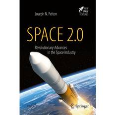 Space 2.0 Joseph N. Pelton 9783030152802 (Indbundet)