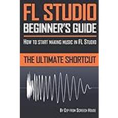 FL Studio Beginner's Guide (Häftad)