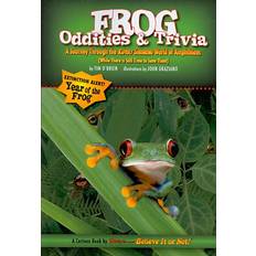 Ripley's Believe It or Not Frog Oddities and Trivia by Tim O'Brien (2008)