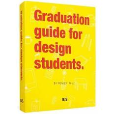 Graduation Guide for Design Students (Inbunden, 2012)