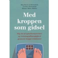 Med kroppen som gidsel Med kroppen som gidsel (Hæftet, 2023)