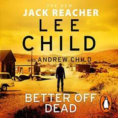 Better Off Dead: Jack Reacher 26 Jack Reacher Unabridged edition (Paperback)