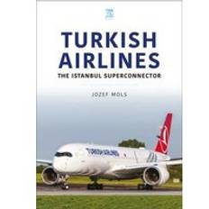 Turkish Books Turkish Airlines: The Istanbul Superconnector: Airlines Series