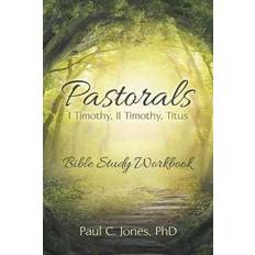 Pastorals I Timothy II Timothy Titus