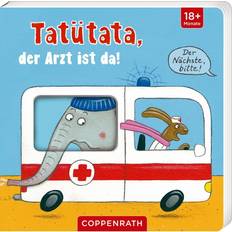 Coppenrath Tatütata, der Arzt ist da! Der Nächste, bitte!