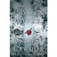 The Frozen River: A Novel Ariel Lawhon