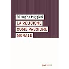 Religione e Filosofia Libri La religione come passione morale Pocketbok (Häftad)