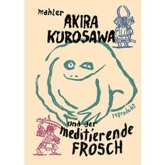 Akira Kurosawa und der meditierende Frosch