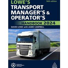 Books Lowe's Transport Manager's and Operator's Handbook 2024: 54th Revised edition